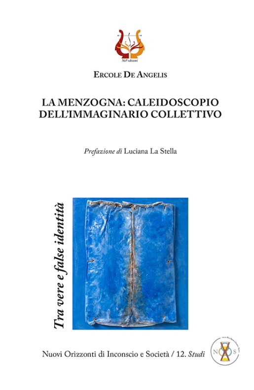 La menzogna caleidoscopio dell'immaginario collettivo - Cartaceo