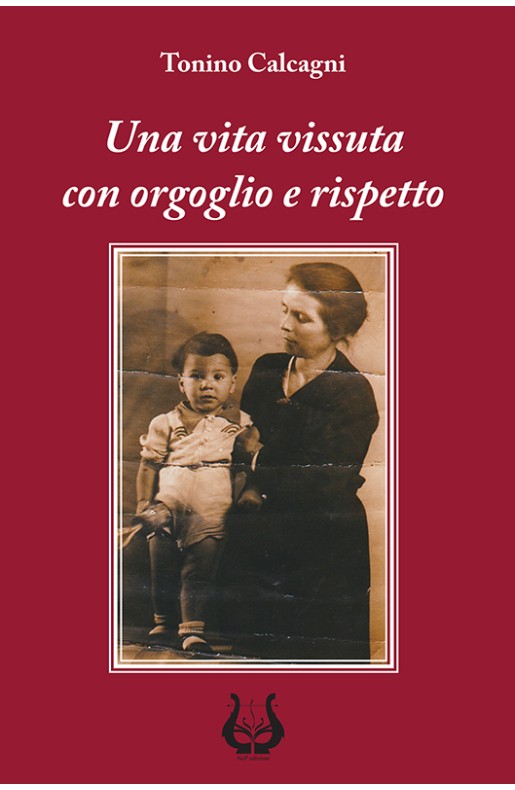 Una vita vissuta con orgoglio e rispetto - eBook