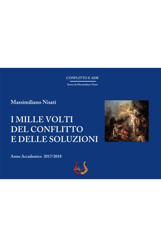 I mille volti del conflitto e delle soluzioni