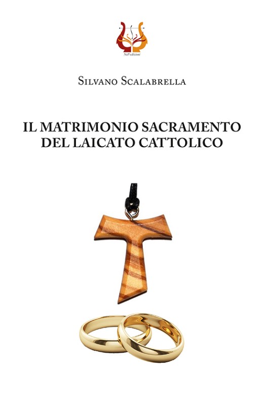 Il matrimonio sacramento del laicato cattolico - Cartaceo