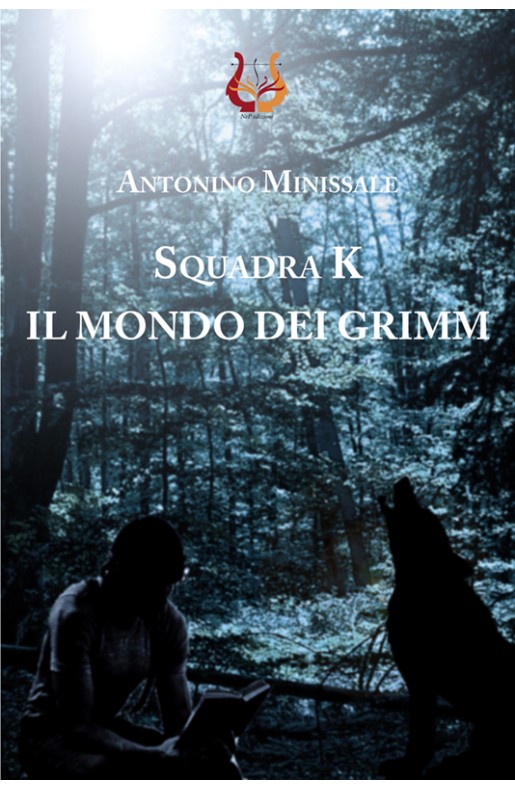 Squadra K. Il Mondo dei Grimm - eBook