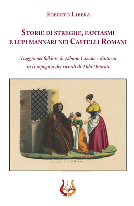 Storie di streghe, fantasmi e lupi mannari nei Castelli Romani - eBook