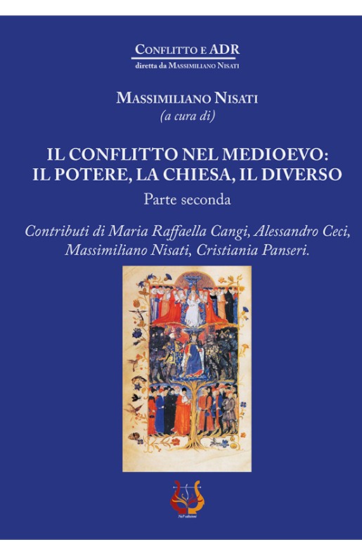Il conflitto nel Medioevo: il potere, la Chiesa, il diverso. Seconda Parte - eBook