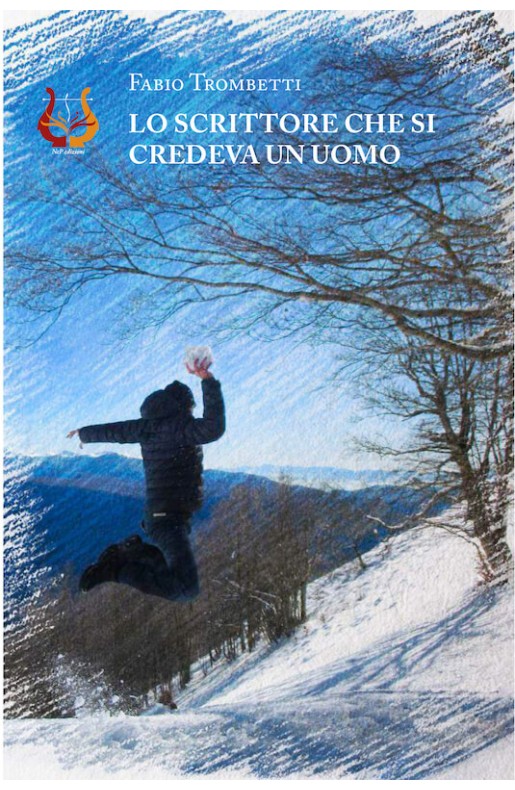 Lo scrittore che si credeva un uomo - Cartaceo
