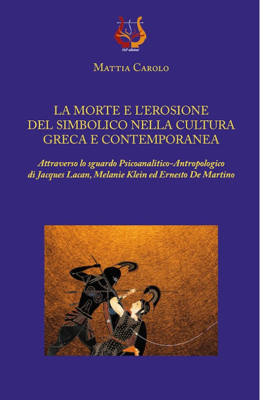 LA MORTE E L’EROSIONE DEL SIMBOLICO NELLA CULTURA GRECA E CONTEMPORANEA - eBook