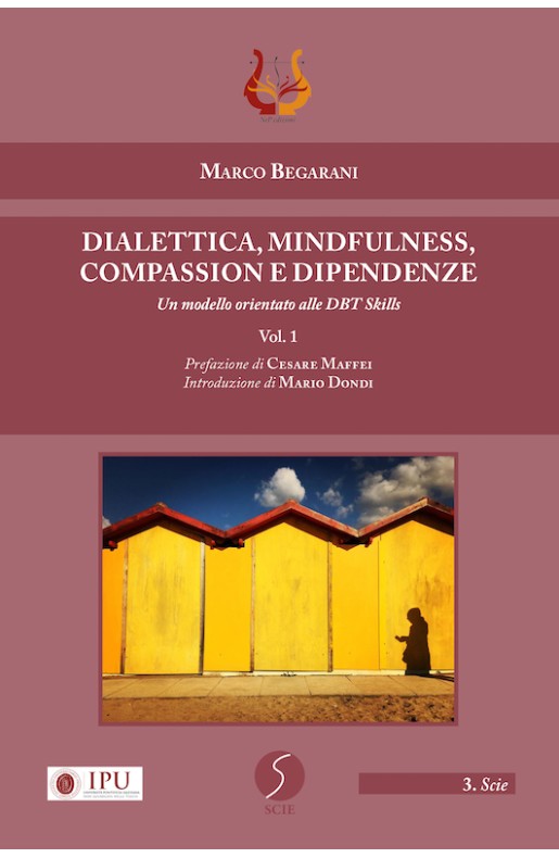 Dialettica, Mindfulness, Compassion e Dipendenze - eBook