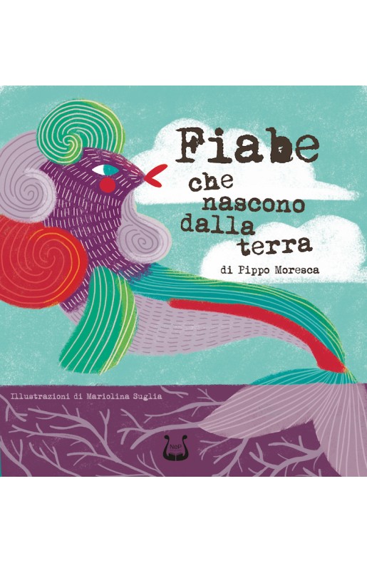 Fiabe che nascono dalla terra - eBook