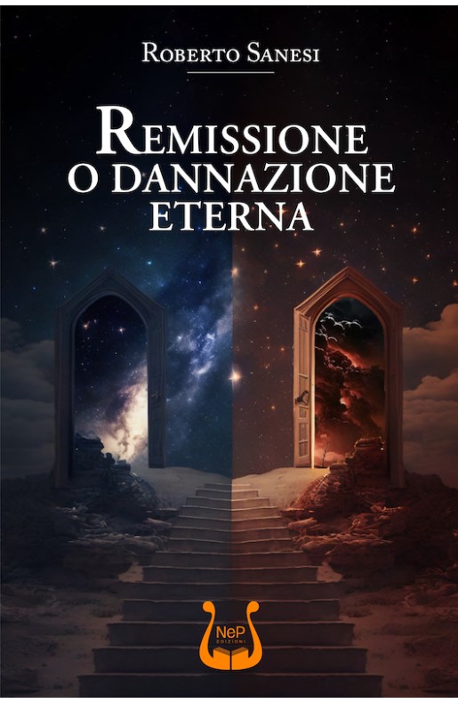 REMISSIONE O DANNAZIONE ETERNA - Cartaceo