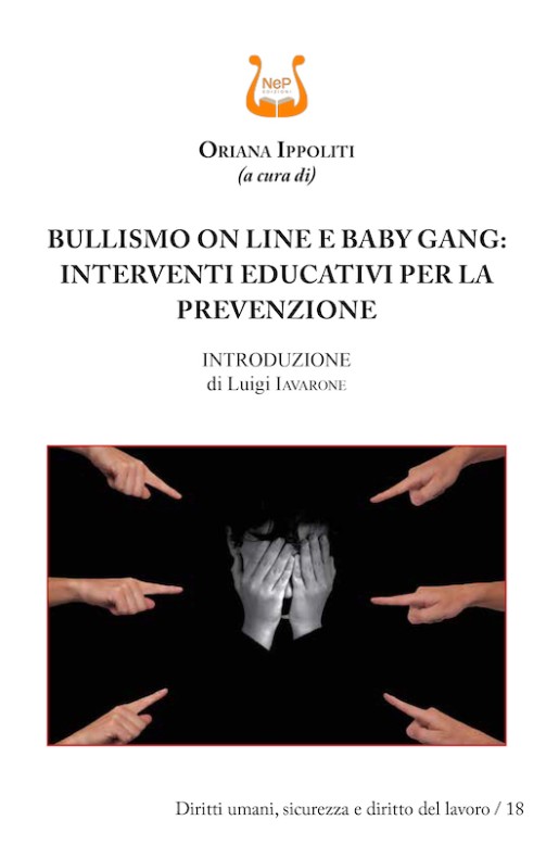 BULLISMO ON LINE E BABY GANG: INTERVENTI EDUCATIVI PER LA PREVENZIONE - eBook