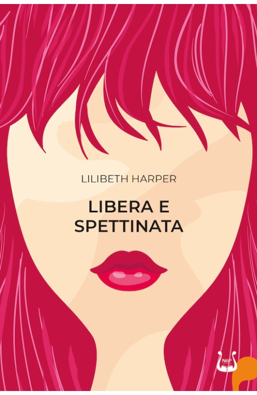 LIBERA E SPETTINATA - eBook