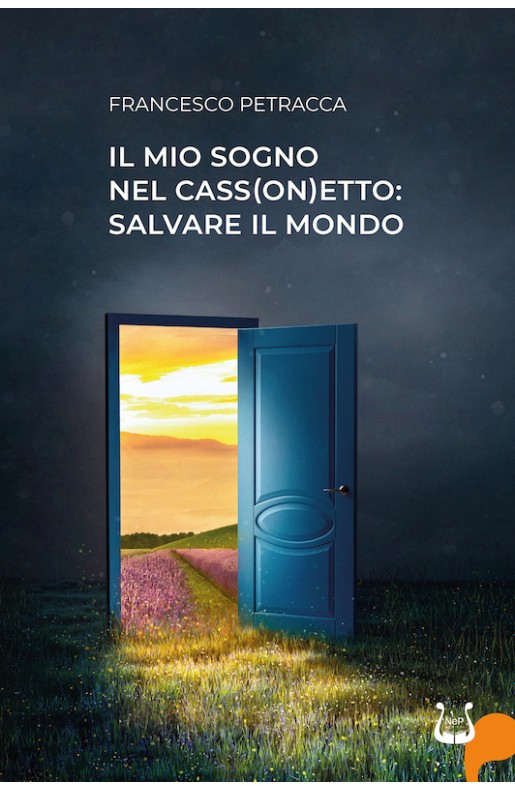 Il mio sogno nel cass(on)etto: SALVARE IL MONDO - eBook