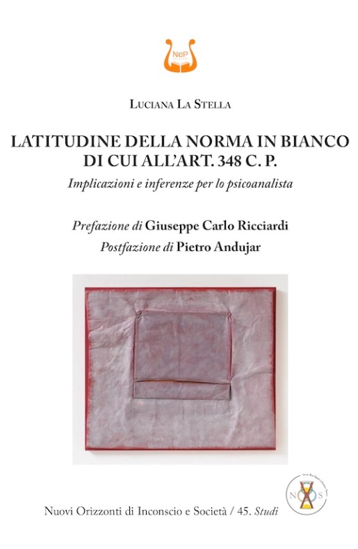 LATITUDINE DELLA NORMA IN BIANCO DI CUI ALL’ART. 348 C. P. - Cartaceo