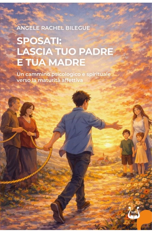 SPOSATI: LASCIA TUO PADRE E TUA MADRE - eBook